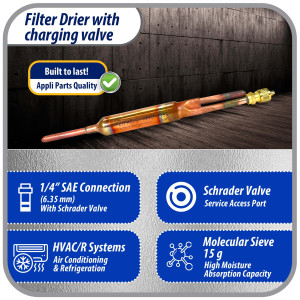 Appli Parts APFD-115S Copper Liquid line filter dryer with Charging Service Valve 1/4 x 1/4 in 15g 0.53oz for universal refrigeration and air conditioner applications 